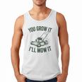 You Grow It I'Ll Mow Lawn Mower Dad Dad Gardening Men Tank Top You Grow It I'Ll Mow Lawn Mower Dad Dad Gardening Men Tank Top