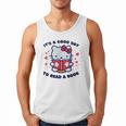 It's a Good Day To Read a Book Cute Cat Book Day Girls Boys Men Tank Top