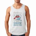 Reading Is Snow Much Fun Book Lover Winter Snowman Humor Men Tank Top Reading Is Snow Much Fun Book Lover Winter Snowman Humor Men Tank Top