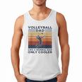 Volleyball Dad Like A Normal Dad Only Cooler Vintage Men Tank Top