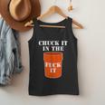 Chuck It In The Fuck It Bucket Meme Sarcastic Garage Dad Men Tank Top