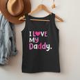I Love My Daddy Best Dad Ever Father's Day Cool Kids Men Tank Top