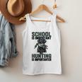 School Important But Hunting Is Importanter Dad Men Tank Top School Important But Hunting Is Importanter Dad Men Tank Top