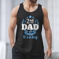 2nd Time Dad It's A Boy Dad Again Second Baby Announce Men Tank Top