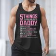 5 Things You Should Know About My Daddy Fathers Day Men Tank Top