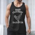 Best Cluckin' Dad Ever Father's Day Chicken Farm Shirt Men Tank Top
