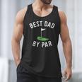 Best Dad By Par Golf Shirt Father's Day Daddy Men Tank Top