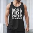 Bona Fide Pater Familias Best Dad Father's Day Shirt Men Tank Top