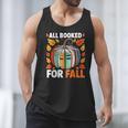 All Booked For Fall Book Pumpkin Autumn Thanksgiving Teacher Men Tank Top All Booked For Fall Book Pumpkin Autumn Thanksgiving Teacher Men Tank Top