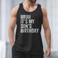 Bruh It's My Son's Birthday Birthday Mom Dad Men Tank Top