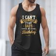 I Can't Keep Calm It's My Dad Birthday Men Tank Top