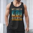 My Dad Is 40 And Still Awesome 40th Birthday Vintage Retro Men Tank Top