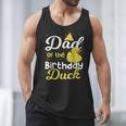 Dad Of The Birthday Duck Boy Rubber Duck Birthday Girl Men Tank Top