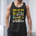 Dad Of The Birthday Scientist Matching Science Birthday Men Tank Top