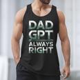 Dad GPT Always Right Robot Machine Data Prompt Engineer AI Men Tank Top