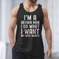 Dad Husband I'm A Grown Man I Do What My Wife Wants Men Tank Top