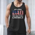 Dad Man Saying Proud Dad That Didn't Raise Liberals Men Tank Top