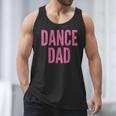 Dance Dad Pink Matching Parents Men Tank Top