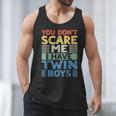 You Don't Scare Me I Have Twin Boys Dad Mom Men Tank Top