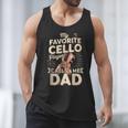 My Favorite Cello Player Calls Me Dad Fathers Day Men Tank Top