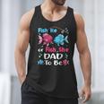 Fish He Or Fish She Gender Reveal Family Matching Dad Men Tank Top