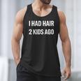 I Had Hair Two Kids Ago Bald Dad Fathers Day Men Tank Top