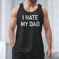 I Hate My Dad Jokes Sarcastic Men Tank Top I Hate My Dad Jokes Sarcastic Men Tank Top