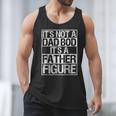It's Not A Dad Bod It's A Father Figure Fathers Day Dad Men Tank Top