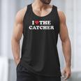 I Love The Catcher Baseball Softball Dad Mom Men Tank Top
