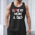 I Love My Mom & Dad Celebrate Family Mother Father Men Tank Top I Love My Mom & Dad Celebrate Family Mother Father Men Tank Top