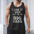 i Love It When You Call Me Big Papa Shirt Hip Hop Rap Dad Men Tank Top