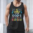 OMG It's My Dad's Birthday Happy To Me You Father Daddy Men Tank Top