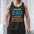 Proud Dad Of An Official Teenager 13th Birthday Family Men Tank Top Proud Dad Of An Official Teenager 13th Birthday Family Men Tank Top