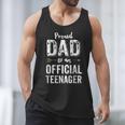 Proud Dad Of An Official TeenagerShirt Birthday Outfit Men Tank Top Proud Dad Of An Official TeenagerShirt Birthday Outfit Men Tank Top