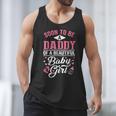 Soon To Be A Daddy Of A Beautiful Baby Girl New Dad T-Shirt Men Tank Top