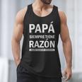 Spanish Dad Is Always Right When Mom's Not Around Dad Men Tank Top Spanish Dad Is Always Right When Mom's Not Around Dad Men Tank Top