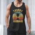 Trophy Husband For Cool Father Or Dad Men Tank Top Trophy Husband For Cool Father Or Dad Men Tank Top