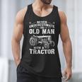 Never Underestimate An Old Man Tractor Farmer Dad Men Tank Top