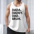 Dada Daddy Dad Bruh Dad Names Men Tank Top