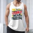 You Literally Mean Figuratively Grammar Teacher Book Writers Men Tank Top