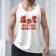 Read Your Heart Out Valentine Teacher Bookworm Lover Men Tank Top Read Your Heart Out Valentine Teacher Bookworm Lover Men Tank Top