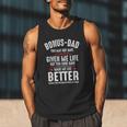 Bonus-Dad May Not Have Given Me Life Made My Life Better Men Tank Top