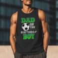 Dad Of The Birthday Boy Soccer Stars Outfit Men Tank Top