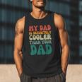 My Dad Is Cooler Than Your Dad Groovy Son Daughter Dad Men Tank Top
