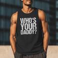Who Is Your Dad Men Tank Top
