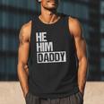 Daddy Lover Valentine Quote He Him Daddy Men Tank Top