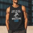 I Dont Do That Keep Calm Things Im a Wrestling Dad Men Tank Top