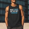 What Event Are We On Swim Dad Swimmer Father Swimming Men Tank Top