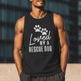 Loved By A Rescue Dog Foster Mom Rescue Dad Men Tank Top