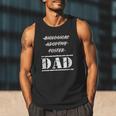 Not Biological Adoptive Foster But Dad T-Shirt For Fathers Men Tank Top